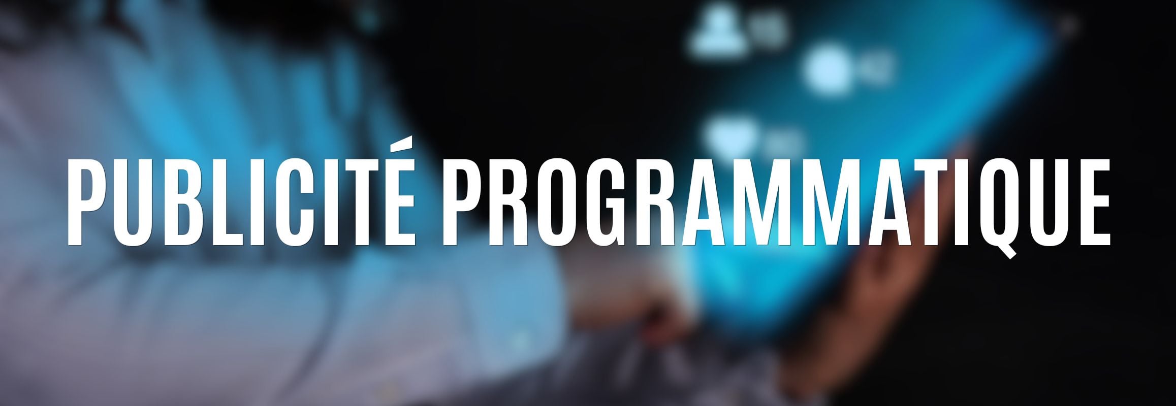 Publicité Programmé